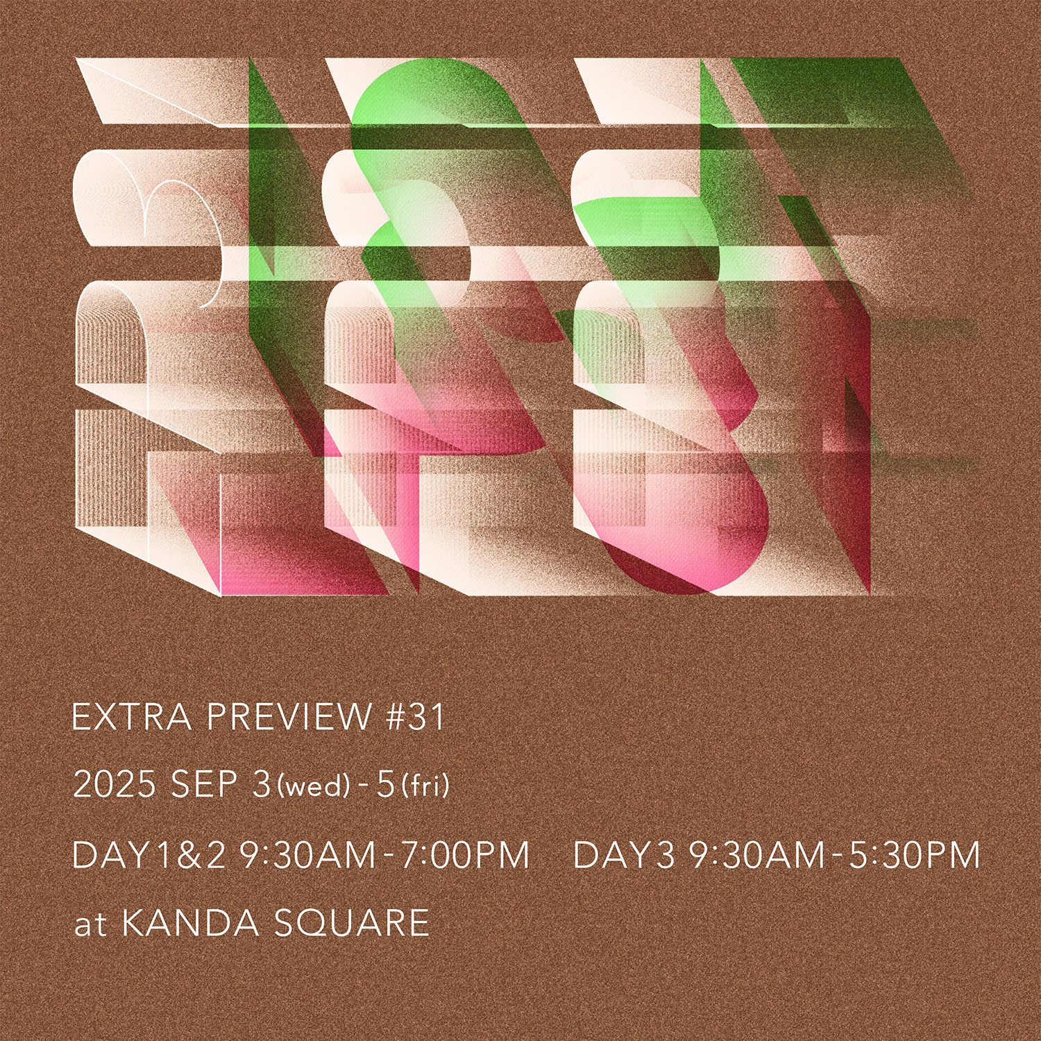EXTRA PREVIEW31に出展致します
